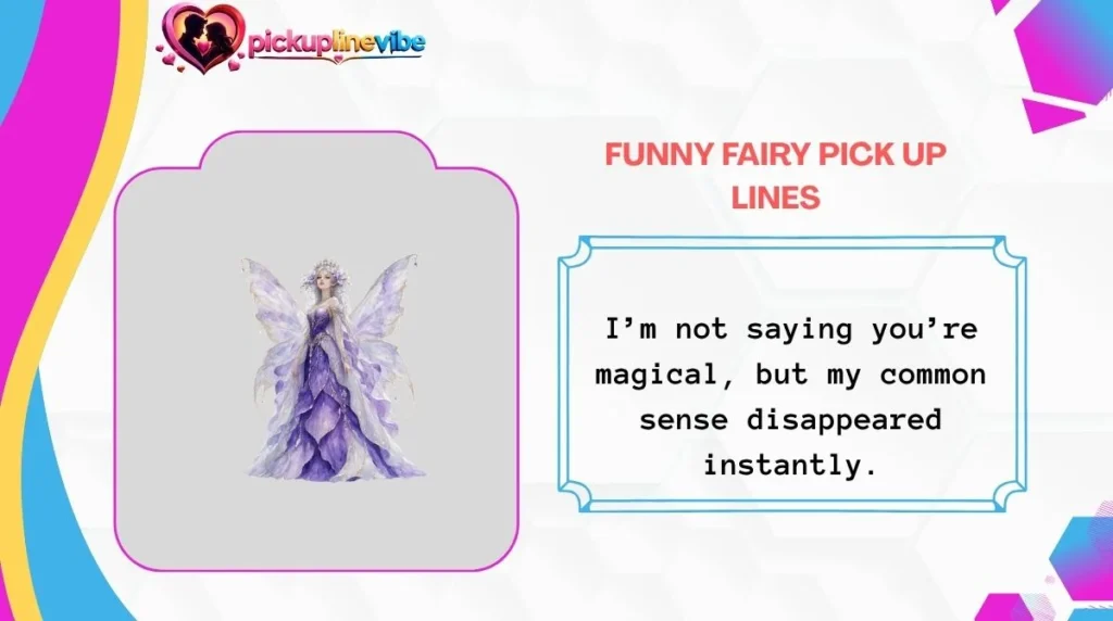 Funny Fairy Pick Up Lines