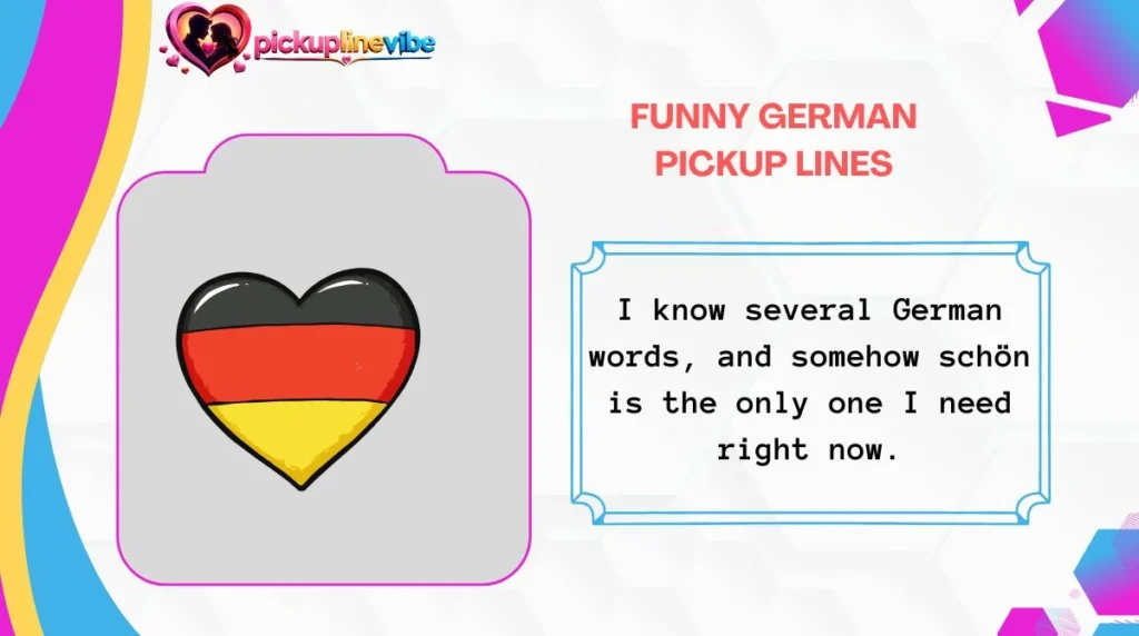 Funny German Pickup Lines