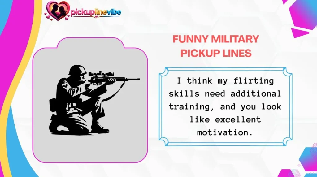 Funny Military Pickup Lines