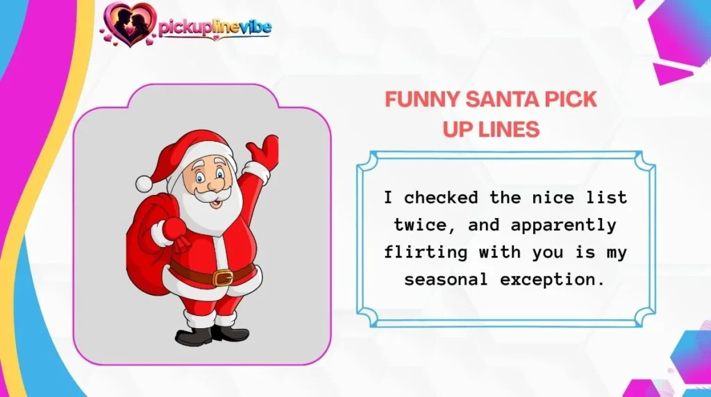 Funny Santa Pick Up Lines