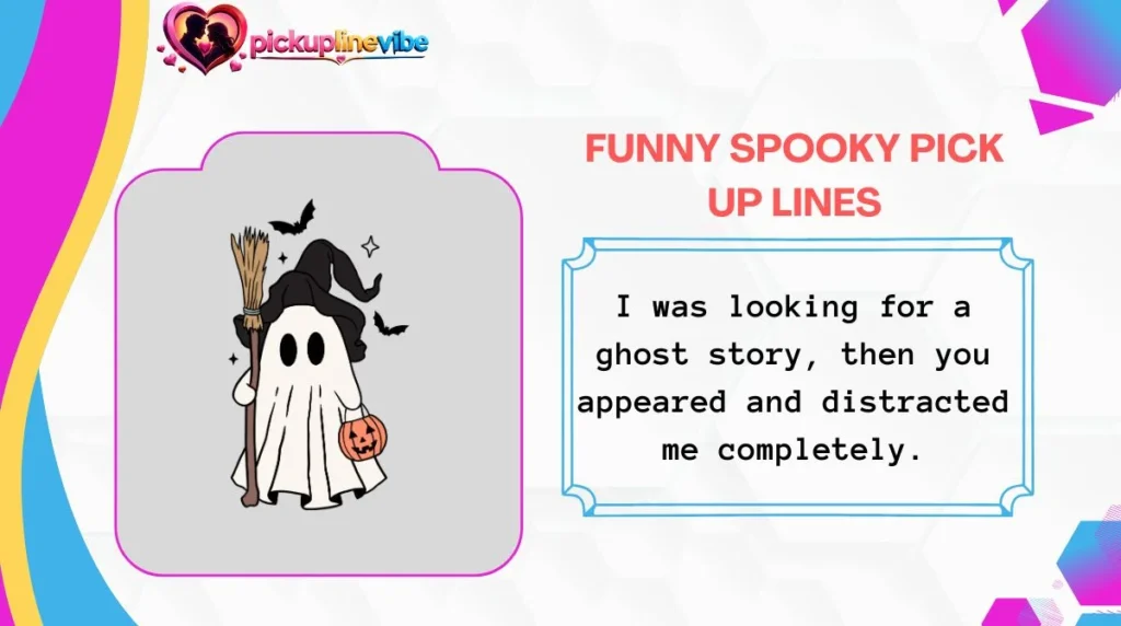 Funny Spooky Pick Up Lines
