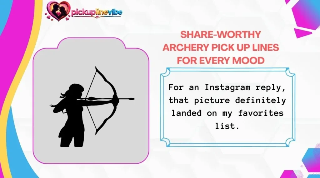 Share-Worthy Archery Pick Up Lines for Every Mood