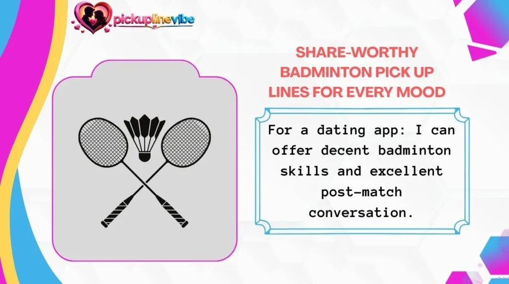 Share-Worthy Badminton Pick Up Lines for Every Mood