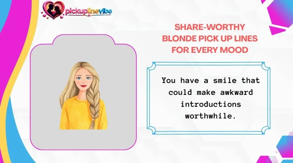 Share-Worthy Blonde Pick Up Lines for Every Mood