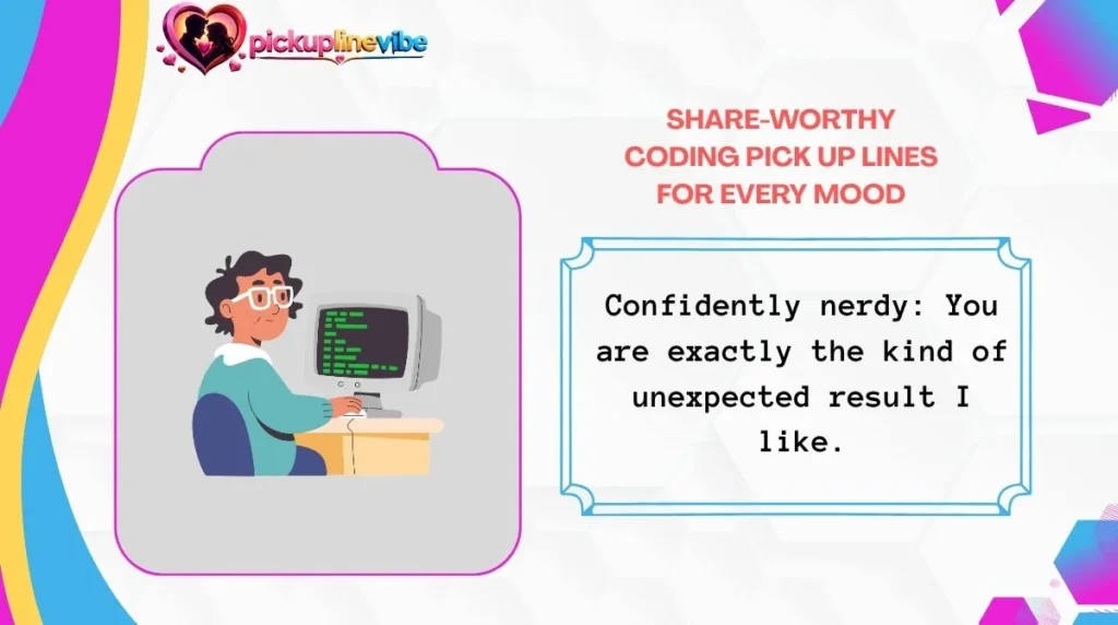 Share-Worthy Coding Pick Up Lines for Every Mood