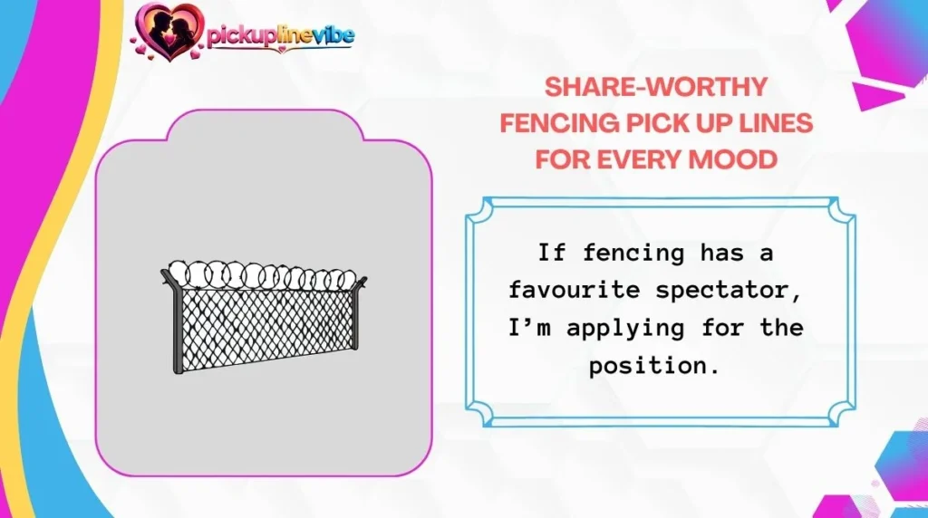 Share-Worthy Fencing Pick Up Lines for Every Mood