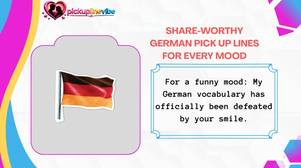 Share-Worthy German Pick Up Lines for Every Mood