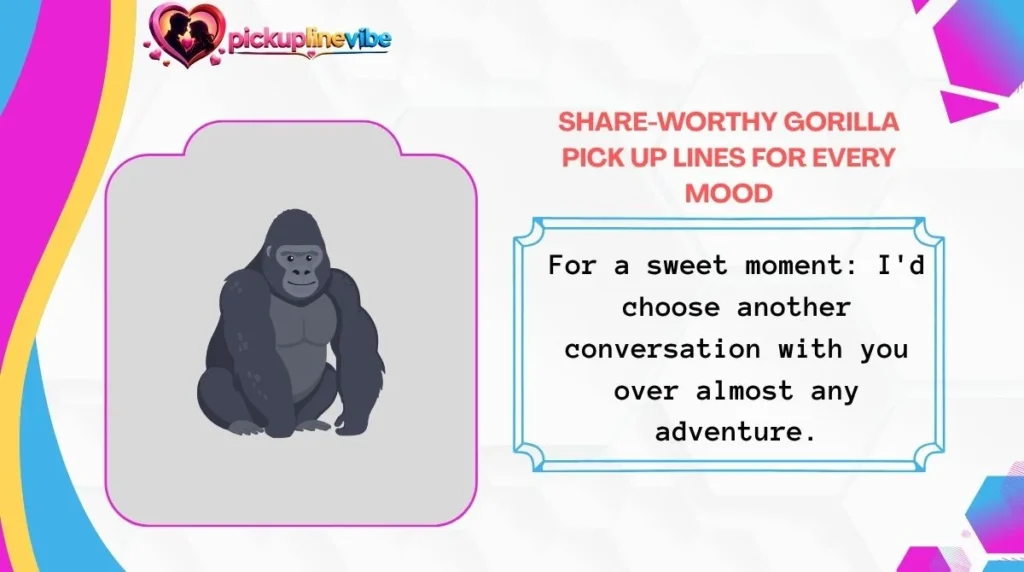 Share-Worthy Gorilla Pick Up Lines for Every Mood