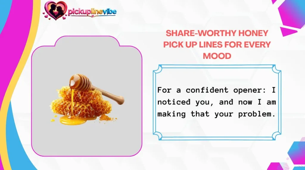 Share-Worthy Honey Pick Up Lines for Every Mood