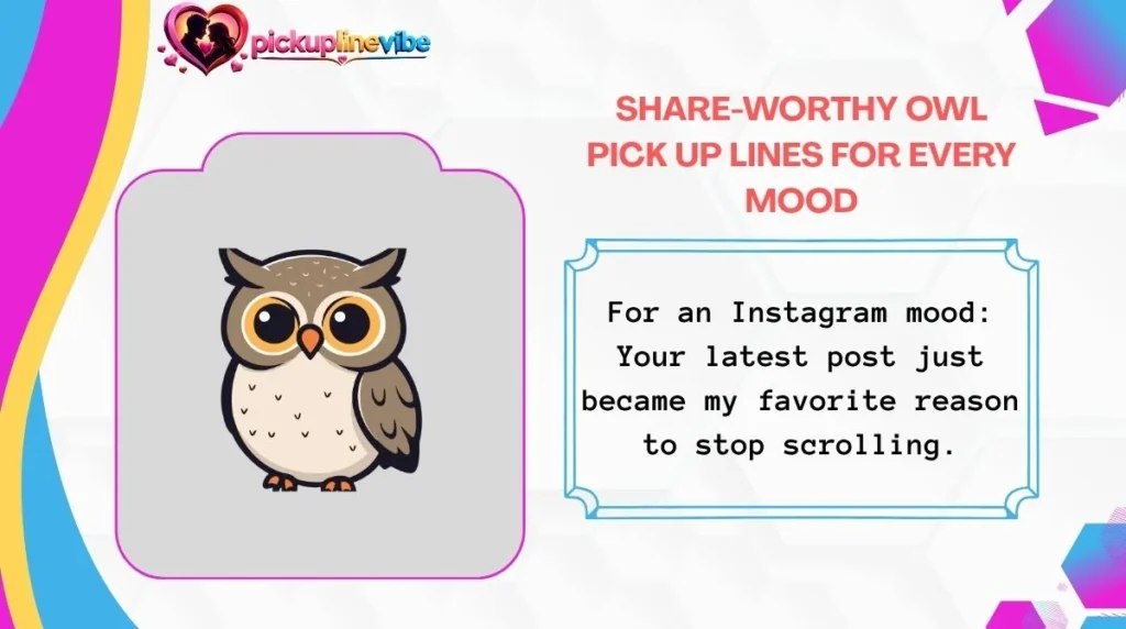 Share-Worthy Owl Pick Up Lines for Every Mood