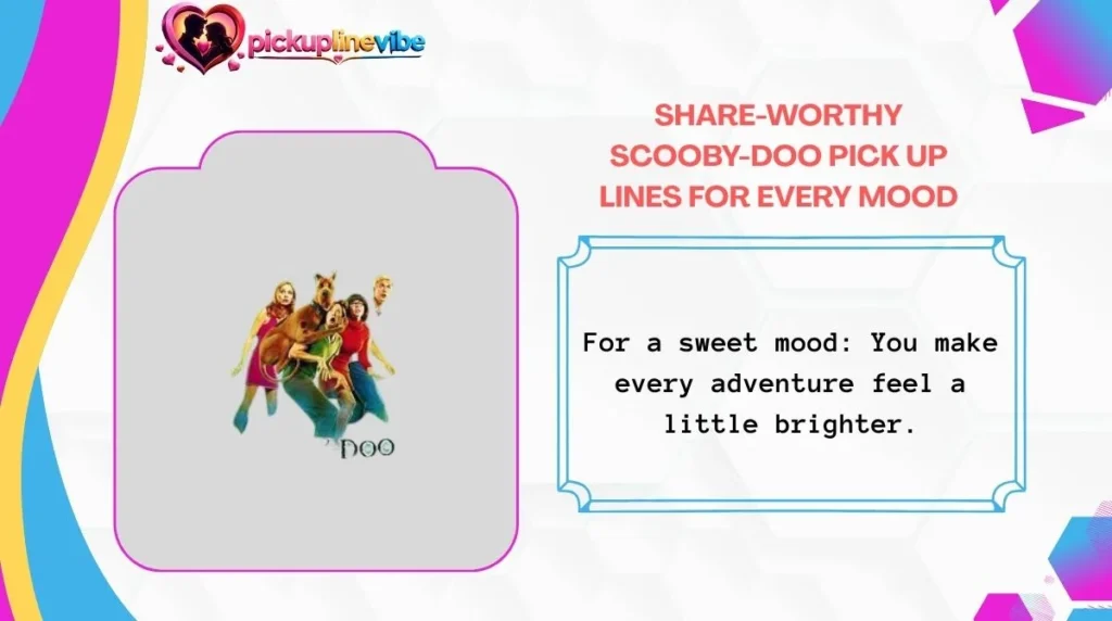 Share-Worthy Scooby-Doo Pick Up Lines for Every Mood