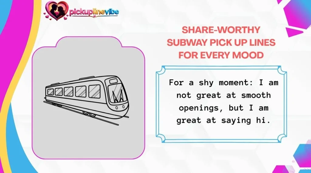 Share-Worthy Subway Pick Up Lines for Every Mood
