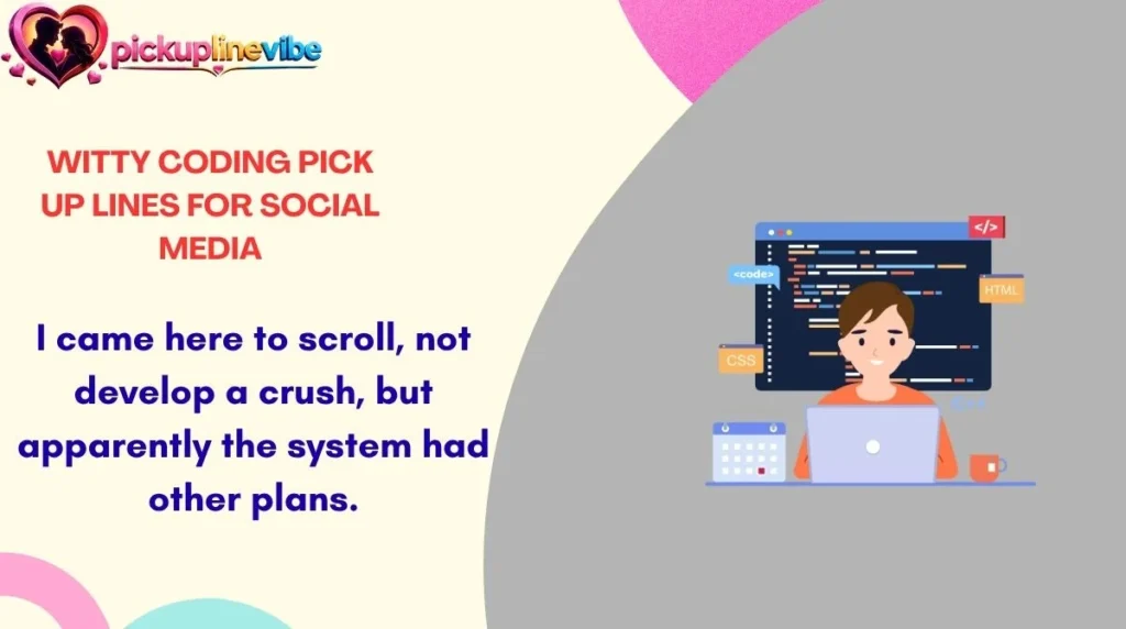 Witty Coding Pick Up Lines for Social Media