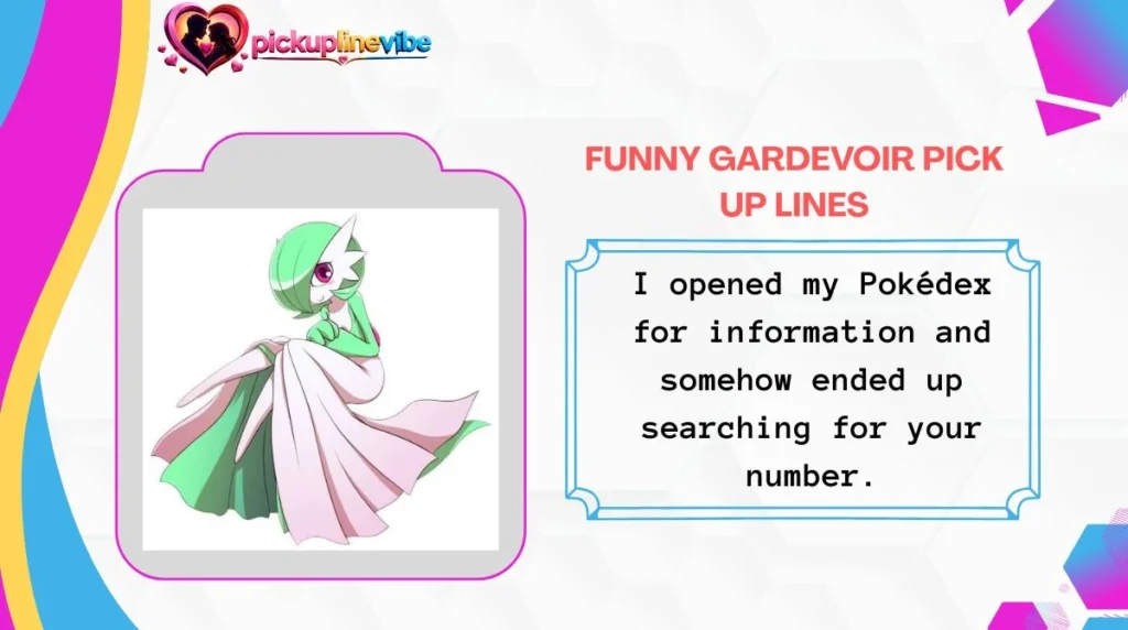 Funny Gardevoir Pick Up Lines
