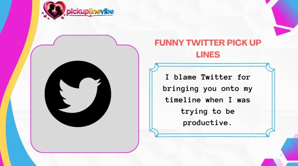 Funny Twitter Pick Up Lines