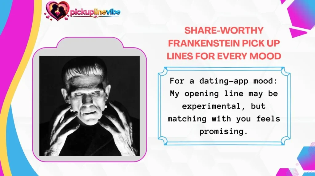 Share-Worthy Frankenstein Pick Up Lines for Every Mood