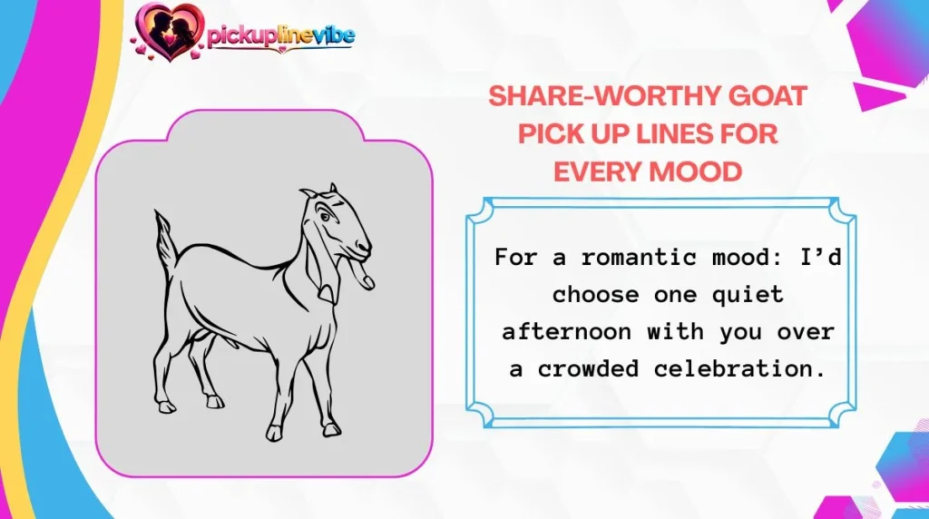 Share-Worthy Goat Pick Up Lines for Every Mood