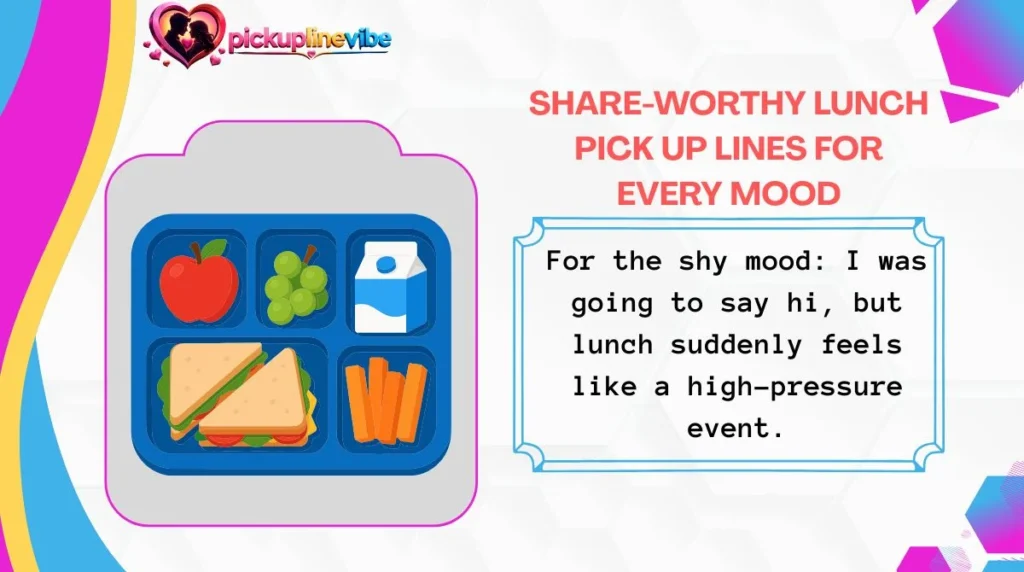 Share-Worthy Lunch Pick Up Lines for Every Mood