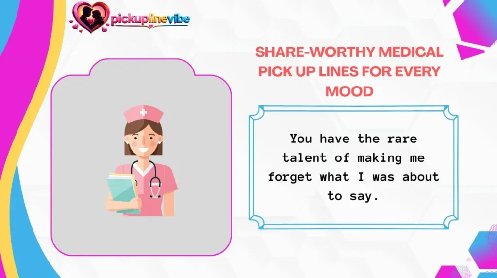 Share-Worthy Medical Pick Up Lines for Every Mood