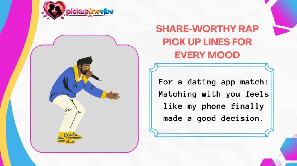 Share-Worthy Rap Pick Up Lines for Every Mood