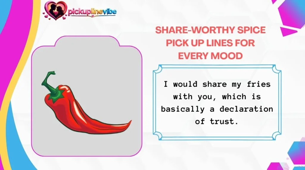 Share-Worthy Spice Pick Up Lines for Every Mood