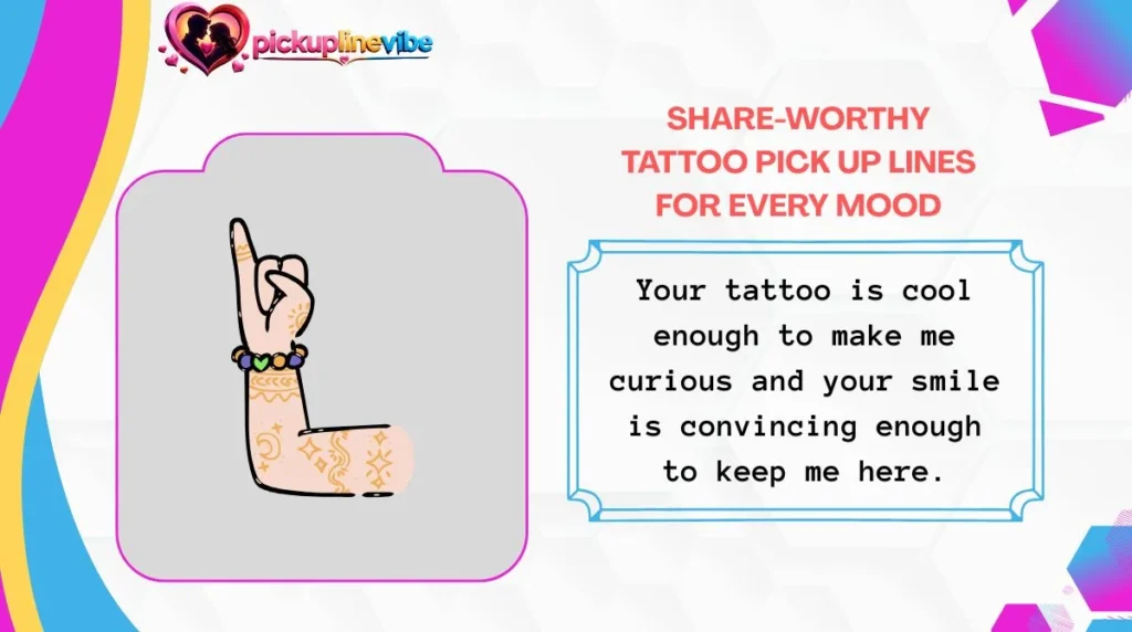 Share-Worthy Tattoo Pick Up Lines for Every Mood