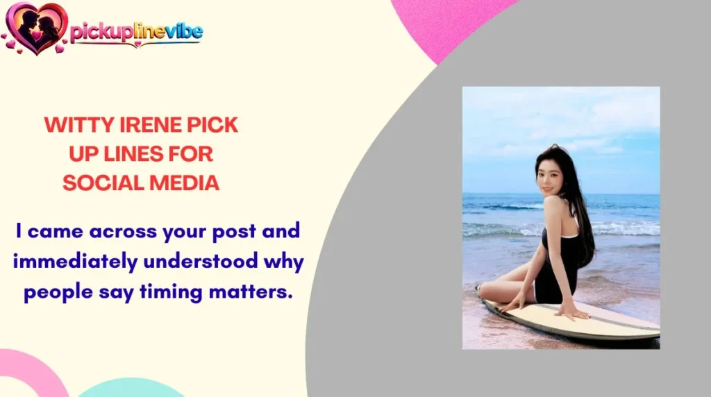 Witty Irene Pick Up Lines for Social Media