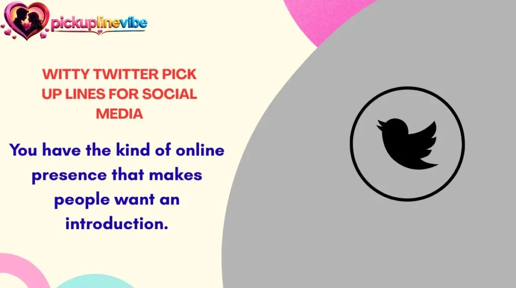 Witty Twitter Pick Up Lines for Social Media