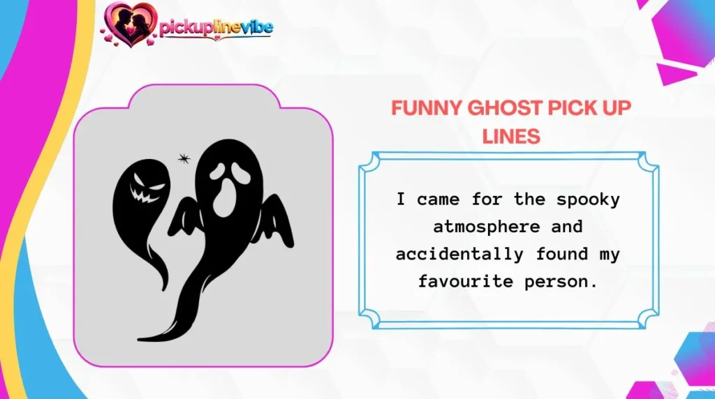 Funny Ghost Pick Up Lines