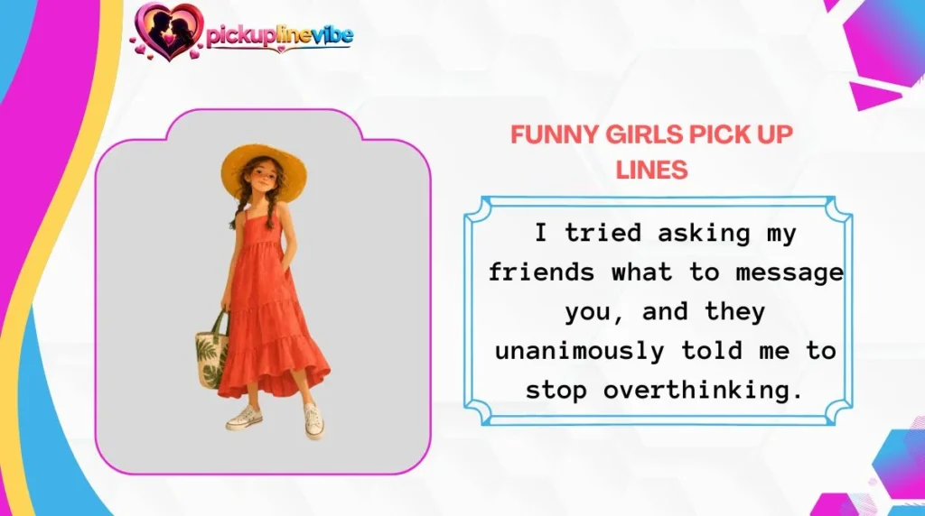 Funny Girls Pick Up Lines