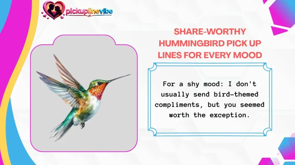 Share-Worthy Hummingbird Pick Up Lines for Every Mood