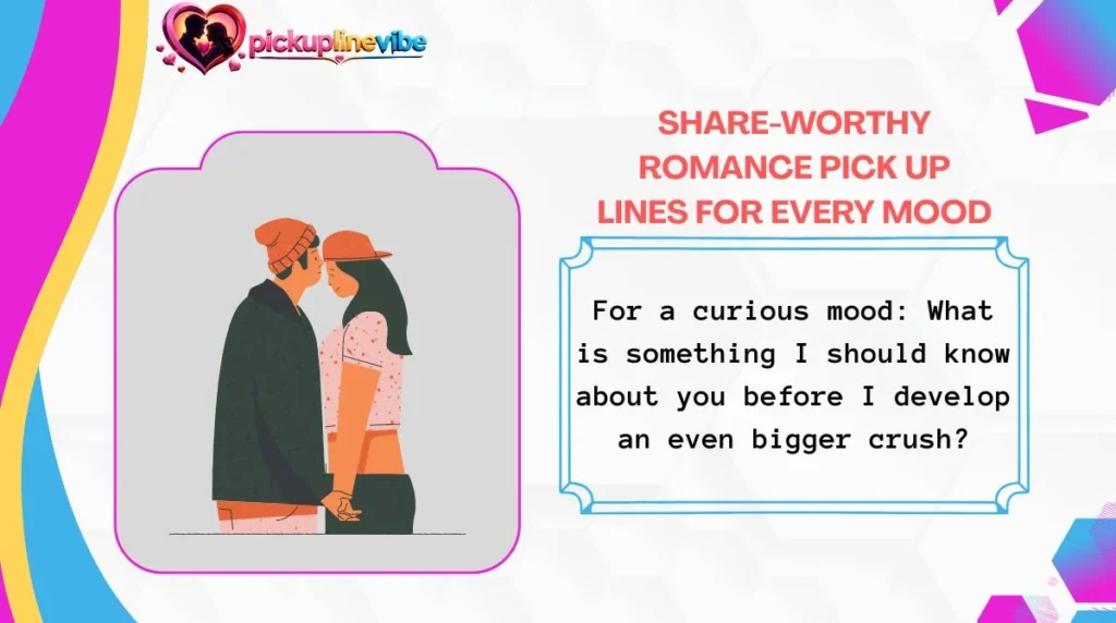Share-Worthy Romance Pick Up Lines for Every Mood