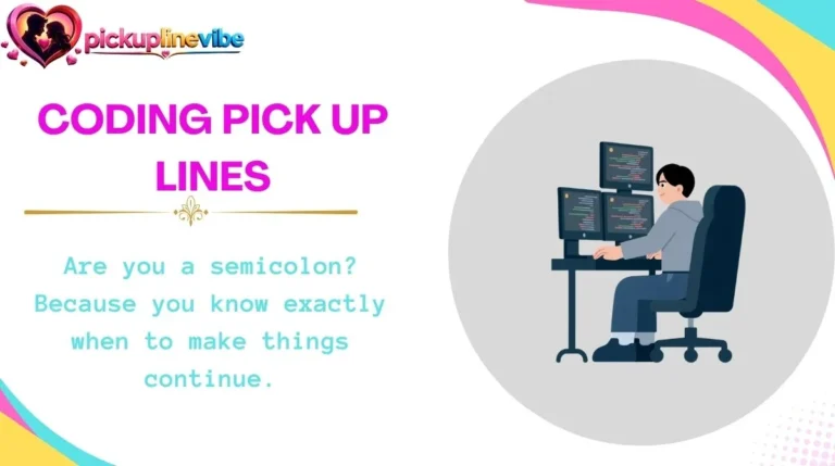 Coding Pick Up Lines