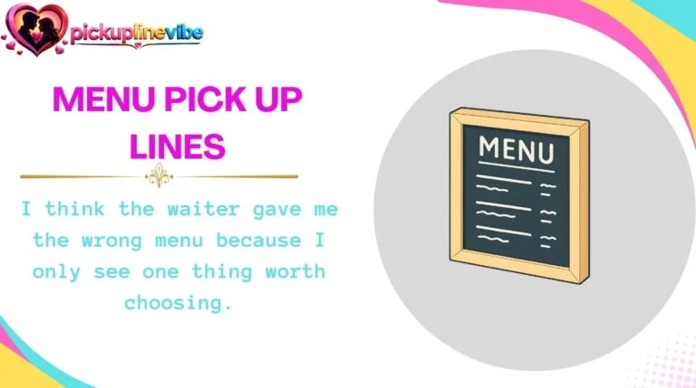 Menu Pick Up Lines