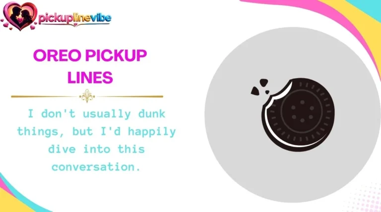 Oreo Pickup Lines