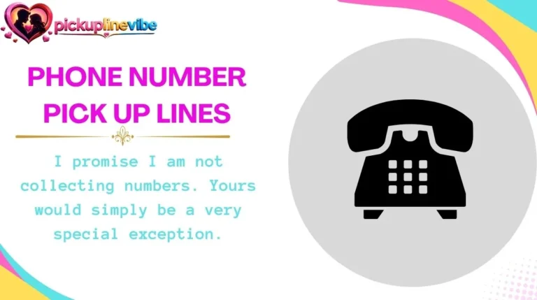 Phone Number Pick Up Lines