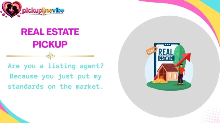 Real Estate Pickup