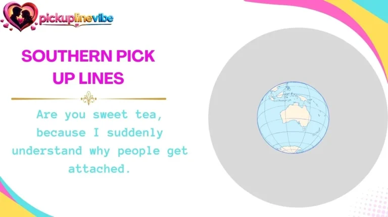 Southern Pick Up Lines