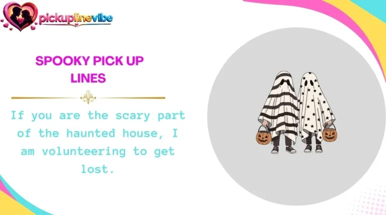 Spooky Pick Up Lines