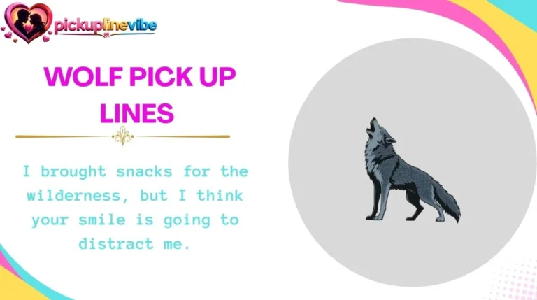 Wolf Pick Up Lines