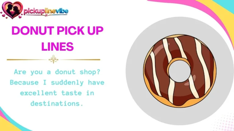 Donut Pick Up Lines