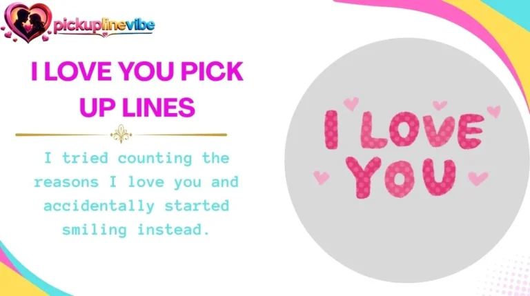 I Love You Pick Up Lines