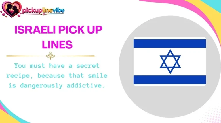Israeli Pick Up Lines