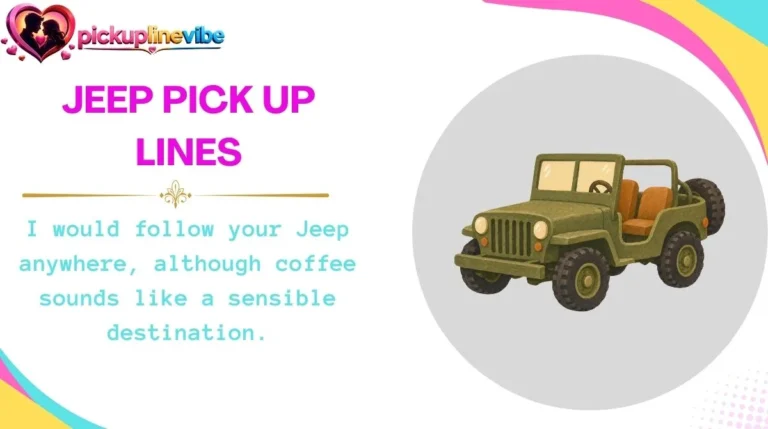 Jeep Pick Up Lines