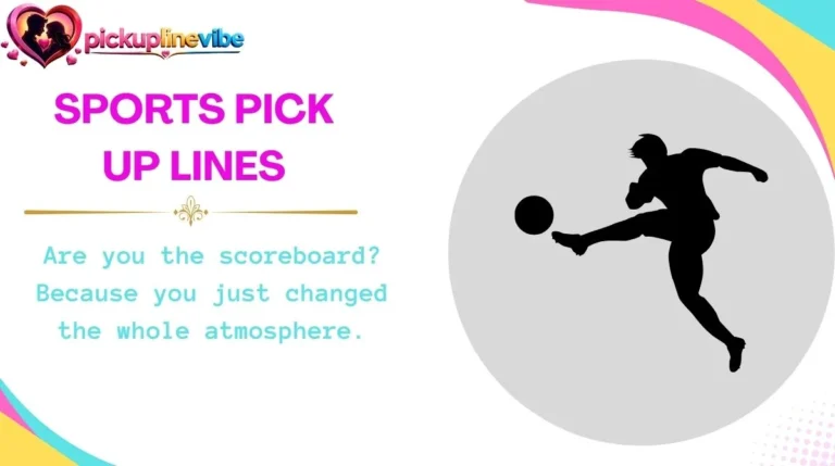 Sports Pick Up Lines