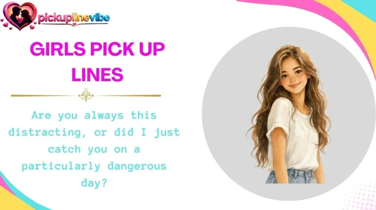 Girls Pick Up Lines