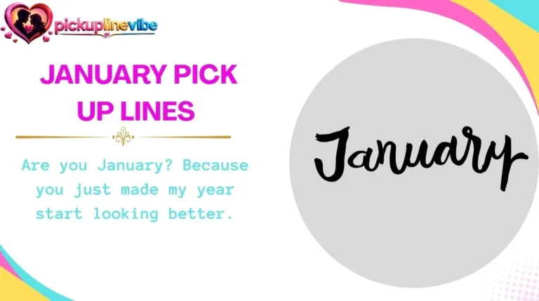 January Pick Up Lines