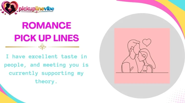 Romance Pick Up Lines